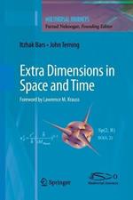 Extra Dimensions in Space and Time