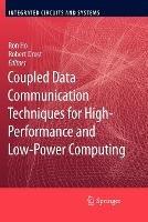 Coupled Data Communication Techniques for High-Performance and Low-Power Computing - cover