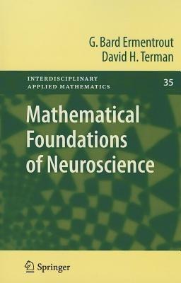 Mathematical Foundations of Neuroscience - G. Bard Ermentrout,David H. Terman - cover