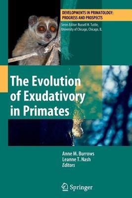 The Evolution of Exudativory in Primates - cover
