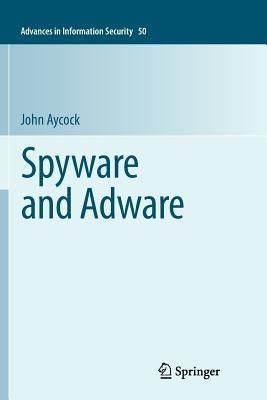 Spyware and Adware - John Aycock - cover