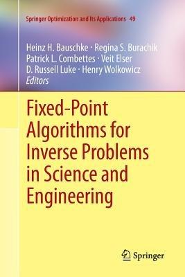 Fixed-Point Algorithms for Inverse Problems in Science and Engineering - cover