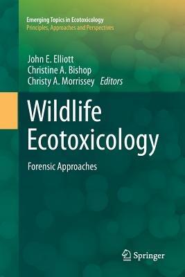 Wildlife Ecotoxicology: Forensic Approaches - cover