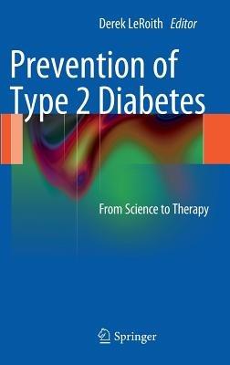 Prevention of Type 2 Diabetes: From Science to Therapy - cover