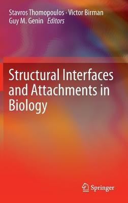 Structural Interfaces and Attachments in Biology - cover