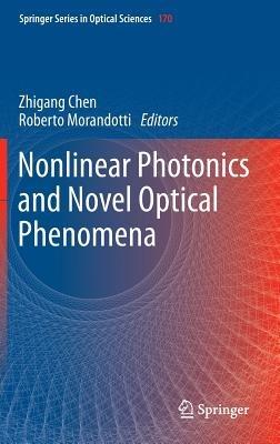 Nonlinear Photonics and Novel Optical Phenomena - cover