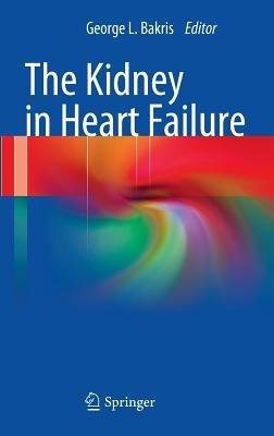 The Kidney in Heart Failure - cover
