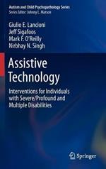 Assistive Technology: Interventions for Individuals with Severe/Profound and Multiple Disabilities