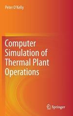 Computer Simulation of Thermal Plant Operations