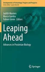 Leaping Ahead: Advances in Prosimian Biology