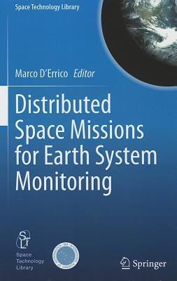 Distributed Space Missions for Earth System Monitoring - cover