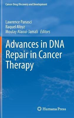 Advances in DNA Repair in Cancer Therapy - cover