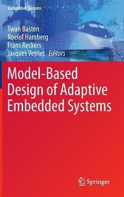 Model-Based Design of Adaptive Embedded Systems - cover