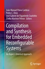 Compilation and Synthesis for Embedded Reconfigurable Systems