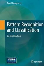 Pattern Recognition and Classification: An Introduction