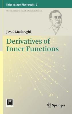 Derivatives of Inner Functions - Javad Mashreghi - cover