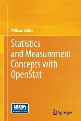 Statistics and Measurement Concepts with OpenStat - William Miller - cover
