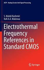Electrothermal Frequency References in Standard CMOS