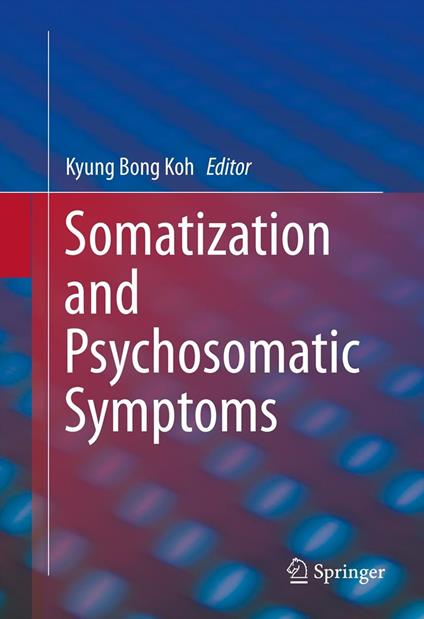 Somatization and Psychosomatic Symptoms