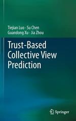 Trust-based Collective View Prediction