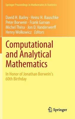 Computational and Analytical Mathematics: In Honor of Jonathan Borwein's 60th Birthday - cover