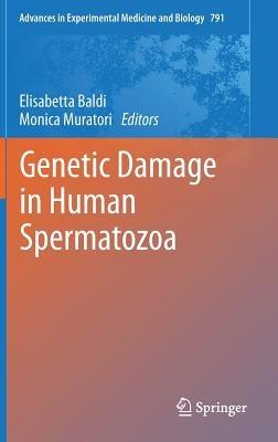 Genetic Damage in Human Spermatozoa - cover