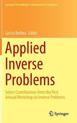 Applied Inverse Problems: Select Contributions from the First Annual Workshop on Inverse Problems - cover