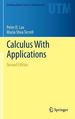 Calculus With Applications - Peter D. Lax,Maria Shea Terrell - cover