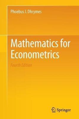 Mathematics for Econometrics - Phoebus J. Dhrymes - cover