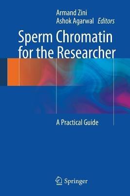 Sperm Chromatin for the Researcher: A Practical Guide - cover