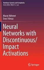 Neural Networks with Discontinuous/Impact Activations