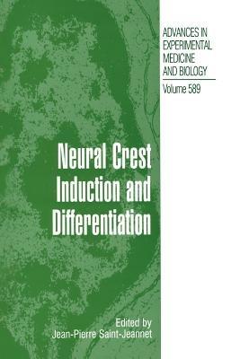 Neural Crest Induction and Differentiation - cover