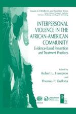 Interpersonal Violence in the African-American Community: Evidence-Based Prevention and Treatment Practices