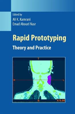 Rapid Prototyping: Theory and Practice - cover