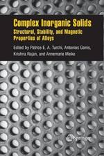 Complex Inorganic Solids: Structural, Stability, and Magnetic Properties of Alloys