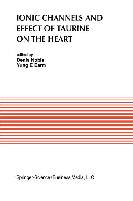 Ionic Channels and Effect of Taurine on the Heart