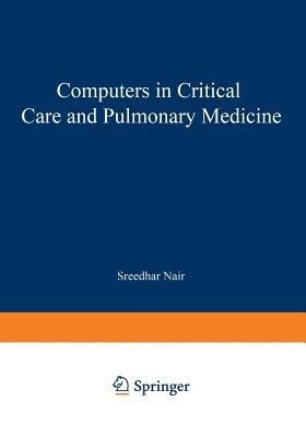 Computers in Critical Care and Pulmonary Medicine - cover