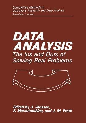 Data Analysis: The Ins and Outs of Solving Real Problems - Jacques Janssen,F. Marcotorchino,J. M. Proth - cover