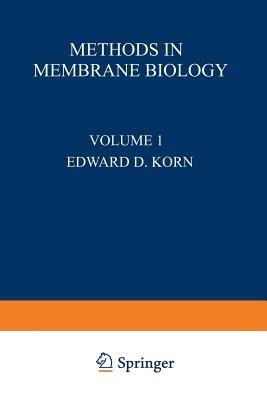 Methods in Membrane Biology: Volume 1 - cover