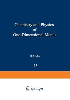 Chemistry and Physics of One-Dimensional Metals - cover