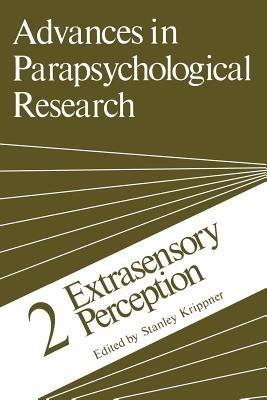 Advances in Parapsychological Research: 2 Extrasensory Perception - cover
