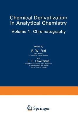 Chemical Derivatization in Analytical Chemistry: Chromatography - cover