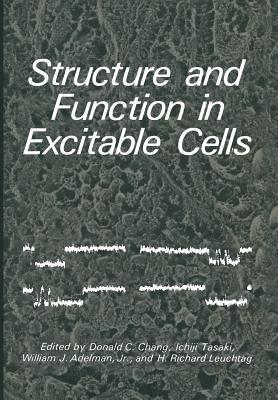 Structure and Function in Excitable Cells - cover