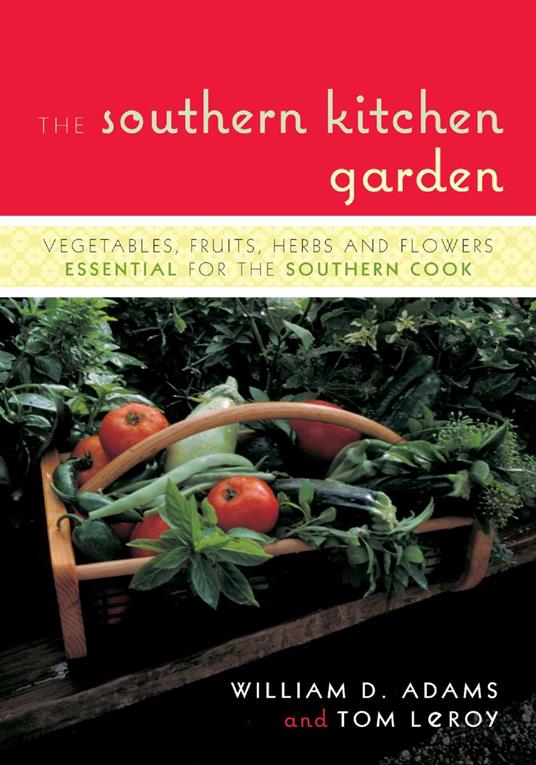 The Southern Kitchen Garden