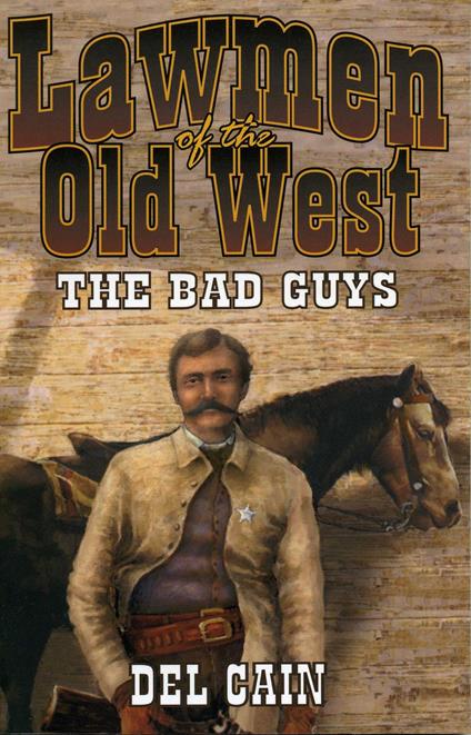 Lawmen of the Old West