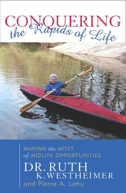 Conquering the Rapids of Life