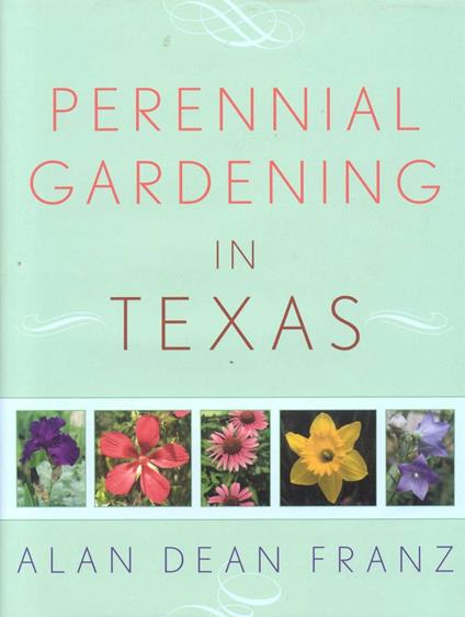 Perennial Gardening in Texas