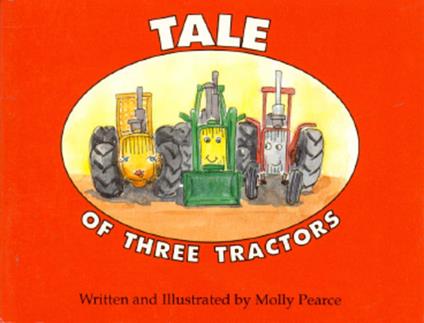 Tale of Three Tractors - Molly Pearce - ebook