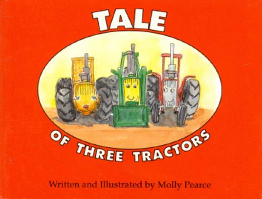 Tale of Three Tractors - Molly Pearce - ebook