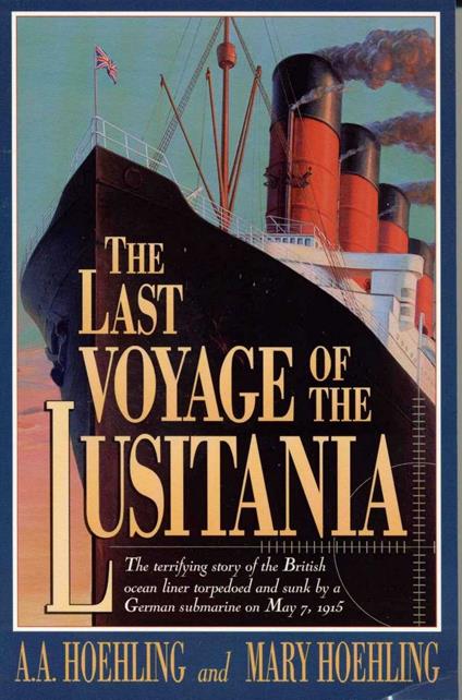 The Last Voyage of the Lusitania
